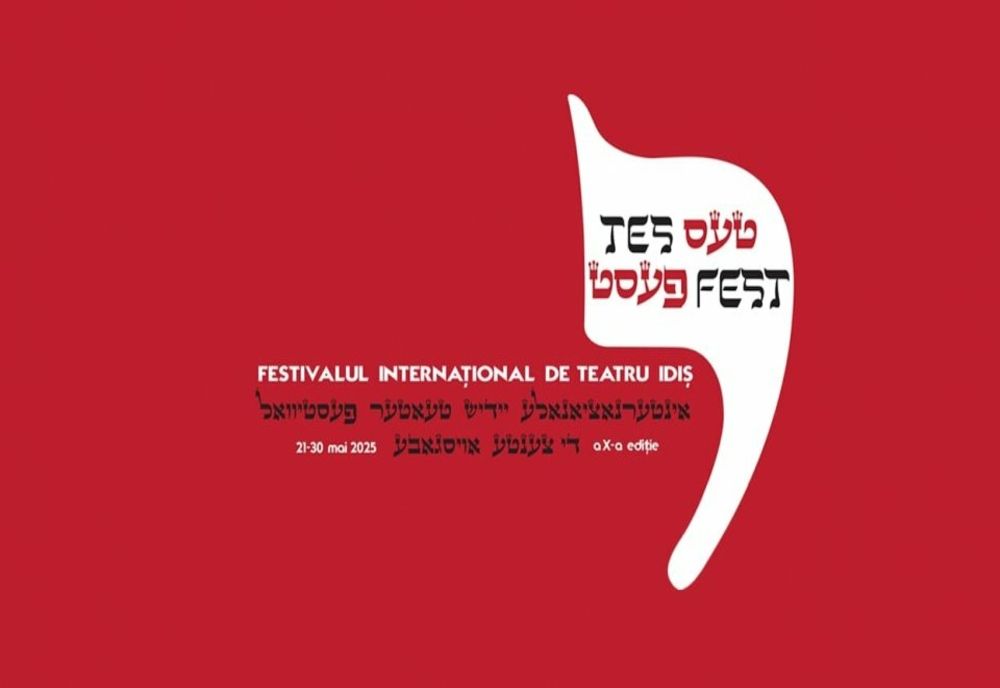 BUCUREȘTI: ÎNCEPE FESTIVALUL INTERNAȚIONAL DE TEATRU IDIȘ TES FEST