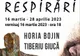 Respirări -  o expoziție  a dialogului, a spiritului viu, a sensurilor profunde - va fi vernisată la Timișoara