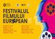 CEA DE-A 29-A EDIŢIE A FESTIVALULUI FILMULUI EUROPEAN DEBUTEAZĂ ÎN CAPITALĂ