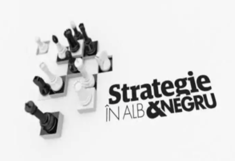 „Strategie în ALB & NEGRU” – Ediția din 11 februarie 2023